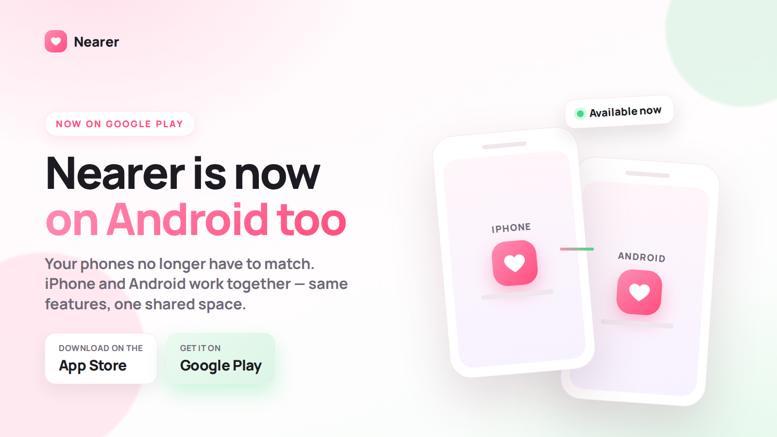 Nearer is now on Android